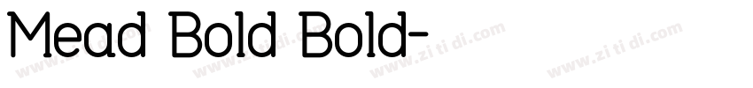 Mead Bold Bold字体转换
